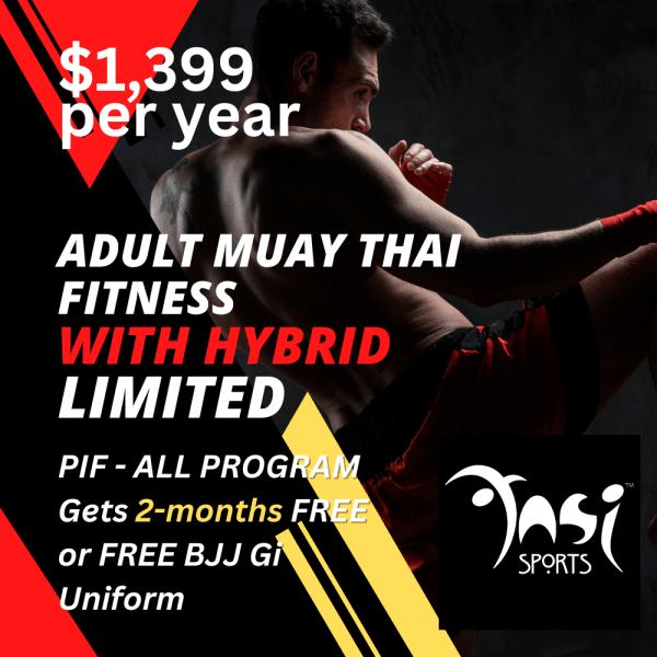 Adult Muay Thai Fitness with Hybrid Program – Limited $1,399